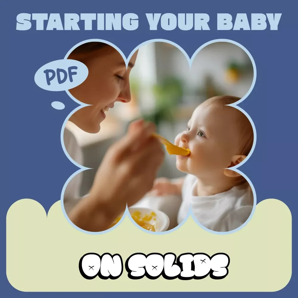 Starting Your Baby on Solids | Essential eBook Guide for New Parents on When to Start Baby Solids