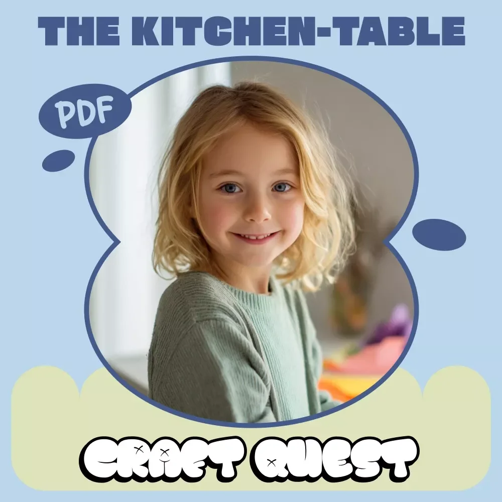 The Kitchen-Table Craft Quest – Printable Checklist for kids creative craft ideas at home | Easy Daily Craft Routine for Kids