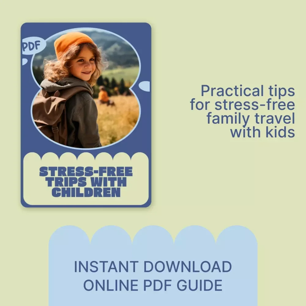 Stress-Free Trips with Children | Family Travel Guide with Child Travel Tips for Family Trips | Digital Download for Easy, Happy Adventures