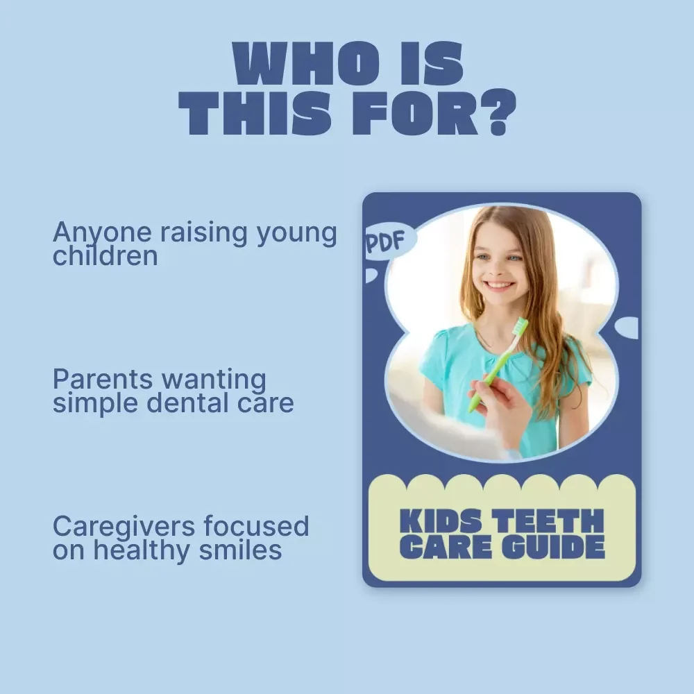 Kids Teeth Care Guide – A Parent-Friendly Dental Health Guide for Growing Smiles | Practical Child Dental Cavities Prevention Resource