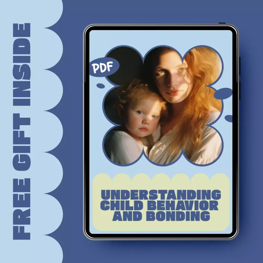 Understanding Child Behavior and Bonding – Practical Parenting Guide for Child Behavior Issues Linked to Poor Bonding | Digital Download