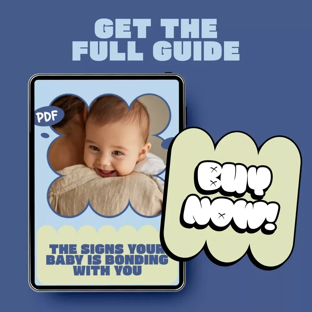 The Signs Your Baby Is Bonding With You – Baby Bonding Signs Guide, Parent Infant Attachment eBook, New Parent Emotional Connection Checklist