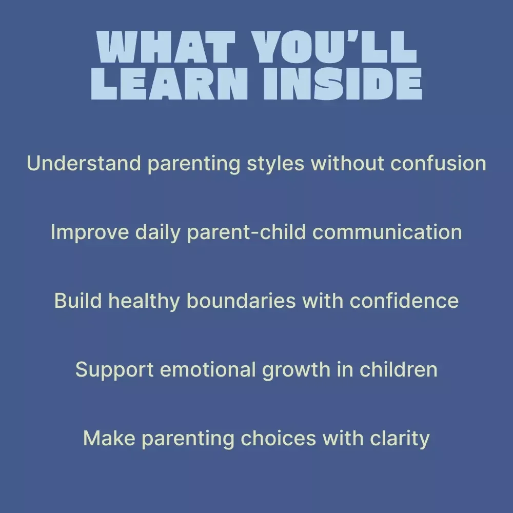 Parenting Styles to Raising Happy Kids – A Simple, Supportive eBook Guide to Parenting Styles Explained Simply for Modern Parents