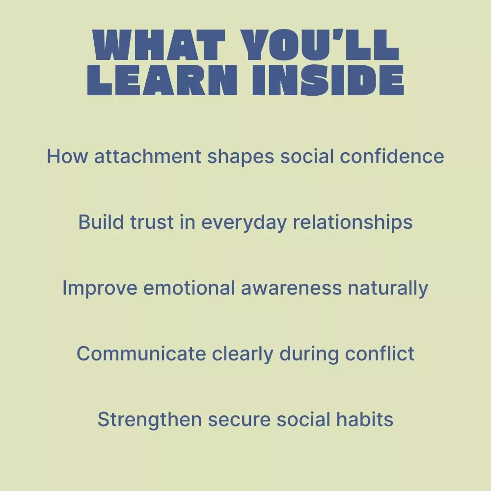 How Attachment Shapes Your Social World – A Practical eBook on How Attachment Affects Social Skills, Friendships, Communication & Emotional Connection