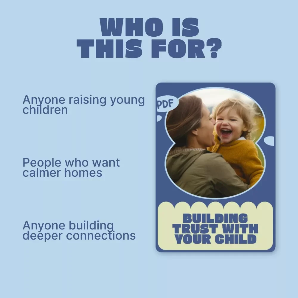 Building Trust with Your Child – Practical Parenting Guide on How Parents Build Emotional Trust, Emotional Safety & Strong Family Connection (Digital Download)