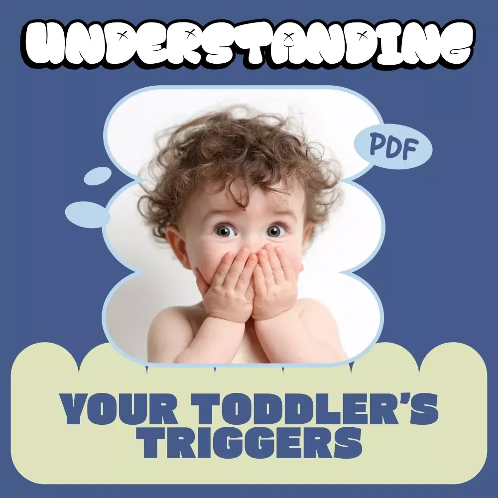 Understanding Your Toddler’s Triggers | A Practical Parenting Guide with Toddler Tantrum Triggers Explained