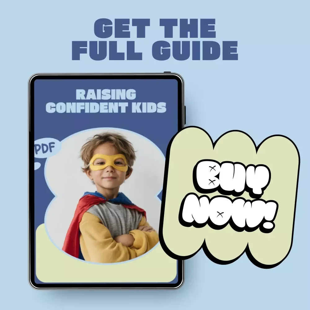 Raising Confident Kids – A Practical Ebook Guide for Parents | how to raise confident kids with Proven Strategies, Emotional Skills & Everyday Confidence Builders