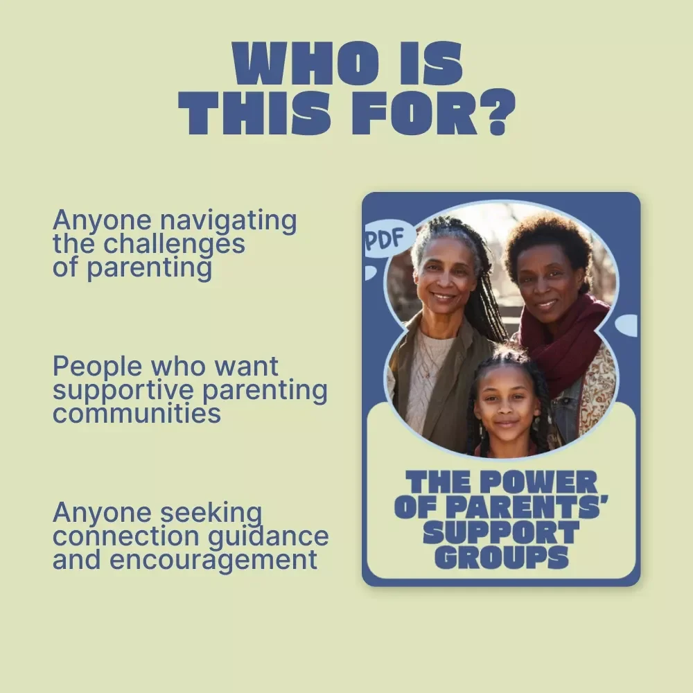 The Power of Parents’ Support Groups – Practical Checklist for Understanding Parents Support Groups Benefits & Building Strong Parenting Connections