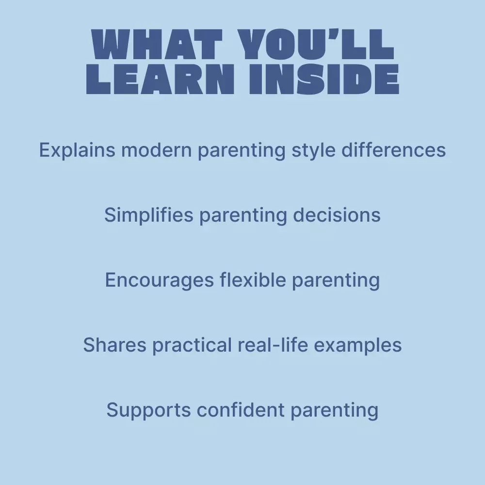 Exploring Modern Parenting Styles: A Practical eBook Guide to Understanding Modern Parenting Style Differences, Conscious & Gentle Approaches, and Smarter Family Decisions