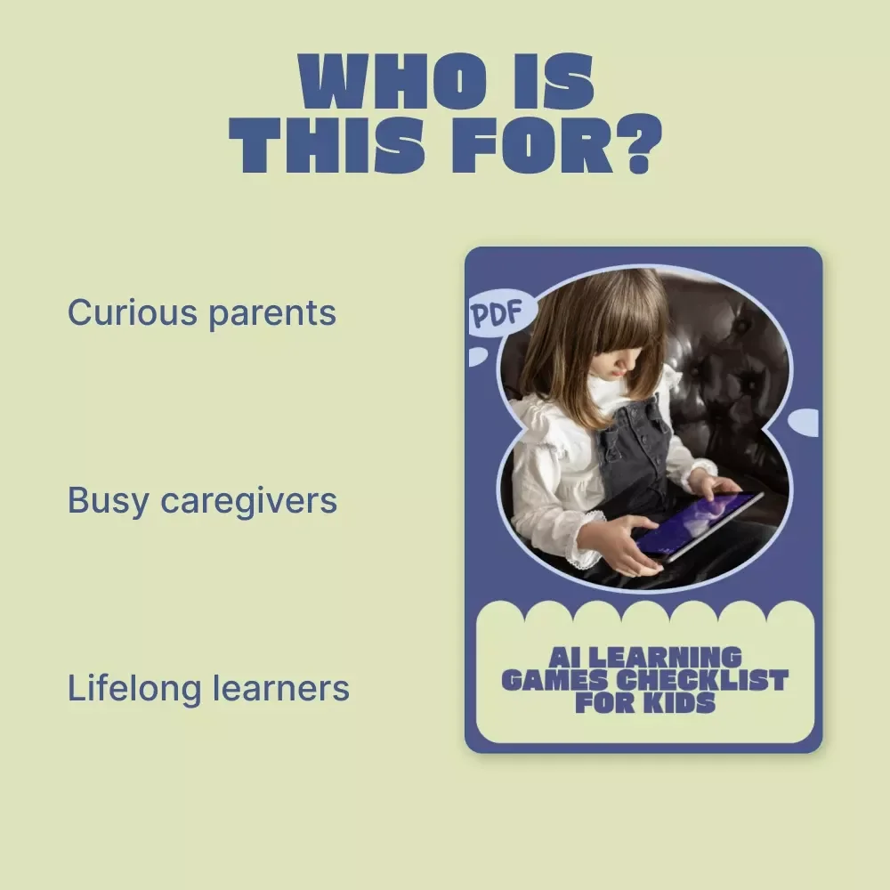 AI Learning Games Checklist for Kids | Smart Parent’s Guide to Choosing AI learning games for kids That Are Fun, Safe & Educational