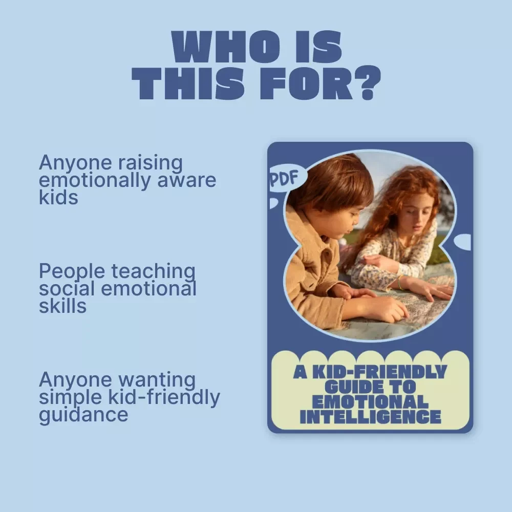 A Kid-Friendly Guide to Emotional Intelligence – Digital Guide for Parents & Educators | Kids Emotional Intelligence Basics