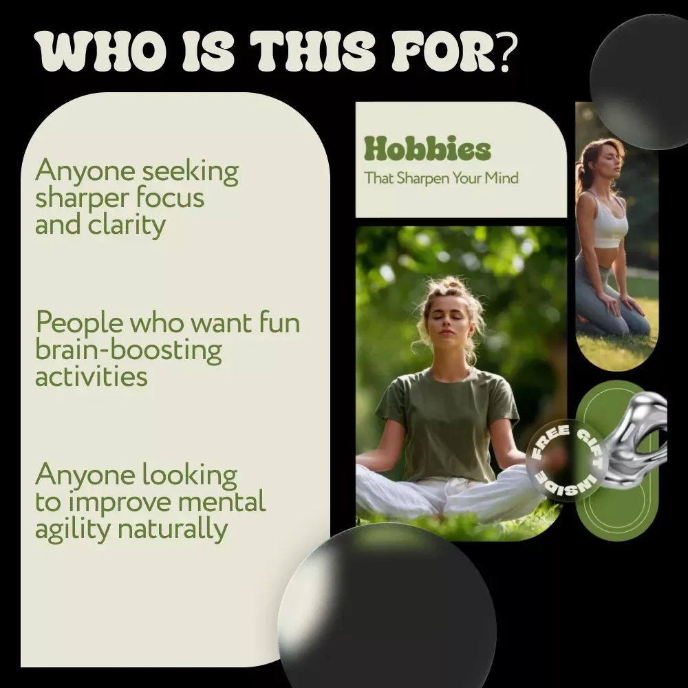 Hobbies That Sharpen Your Mind: A Comprehensive Guide to Hobbies That Improve Focus for Mental Clarity and Creativity