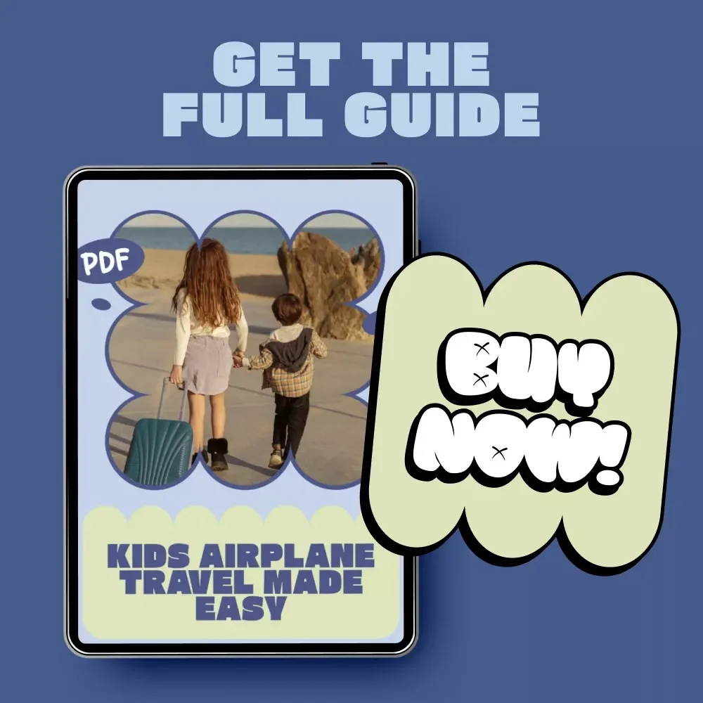 Kids Airplane Travel Made Easy – A Stress-Free Family Flight Guide with kids airplane travel tips, Packing Checklists & AI Travel Tools for Parents