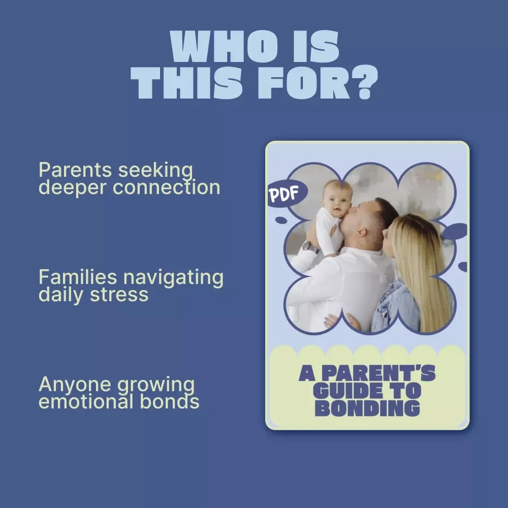 A Parent’s Guide to Bonding – Practical Guide for Building Strong Connections | What Parents Need to Know About Bonding