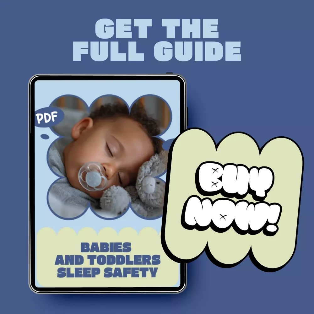 Babies and Toddlers Sleep Safety – Essential eBook Guide to Babies and Toddlers Safe Sleep Practices, Crib Safety, Bedtime Routines, and Peaceful Nights