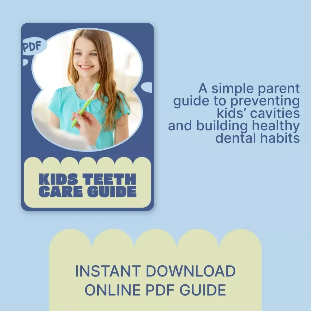 Kids Teeth Care Guide – A Parent-Friendly Dental Health Guide for Growing Smiles | Practical Child Dental Cavities Prevention Resource
