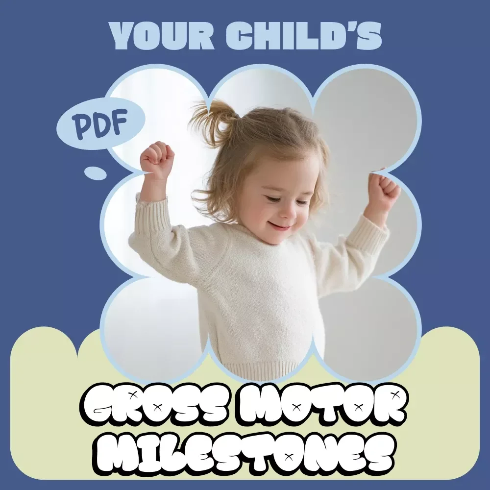 A Fun Guide to Your Child’s Gross Motor Milestones | Play-Based Development Guide for Confident Parents