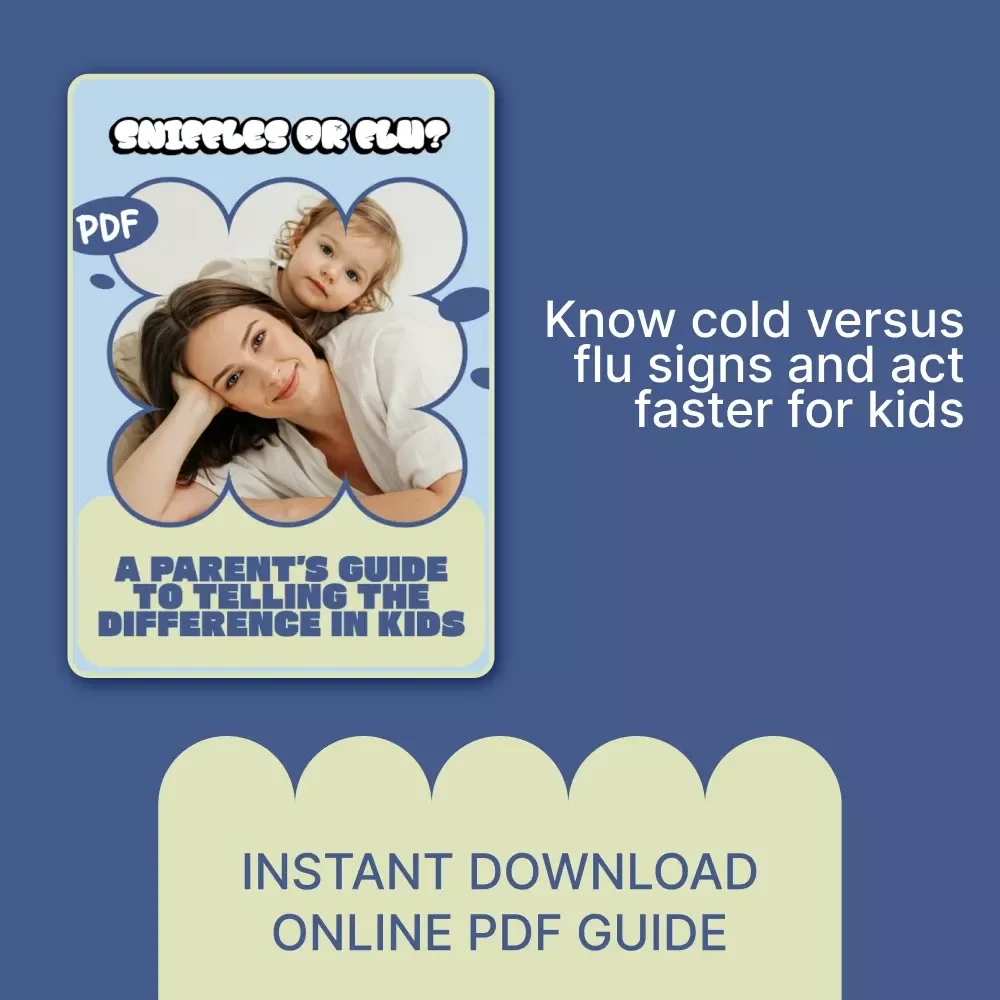 Sniffles or Flu? A Parent’s Guide to Telling the Difference in Kids | Practical Ebook on Children Common Cold vs Flu Signs
