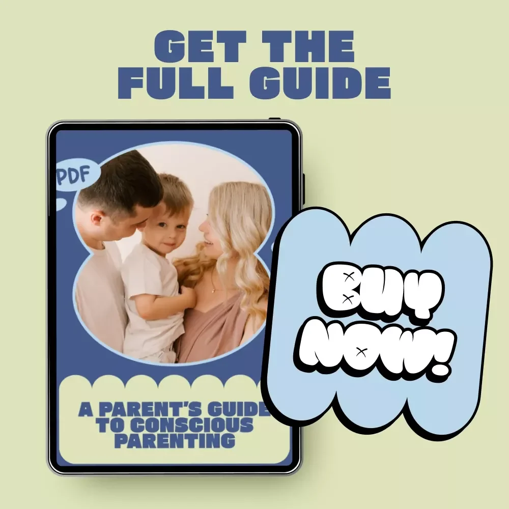 A Parent’s Guide to Conscious Parenting – what is conscious parenting explained | Mindful Parenting Guide, Emotional Awareness, Gentle Discipline, Modern Parenting Download