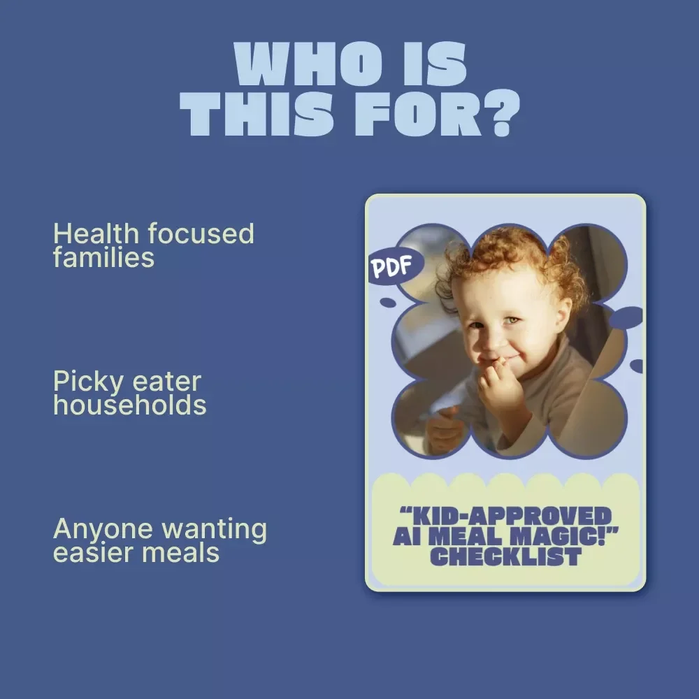 Kid-Approved AI Meal Magic! Checklist | AI Personalized Kids Meal Ideas for Picky Eaters, Busy Parents & Fun Family Meals
