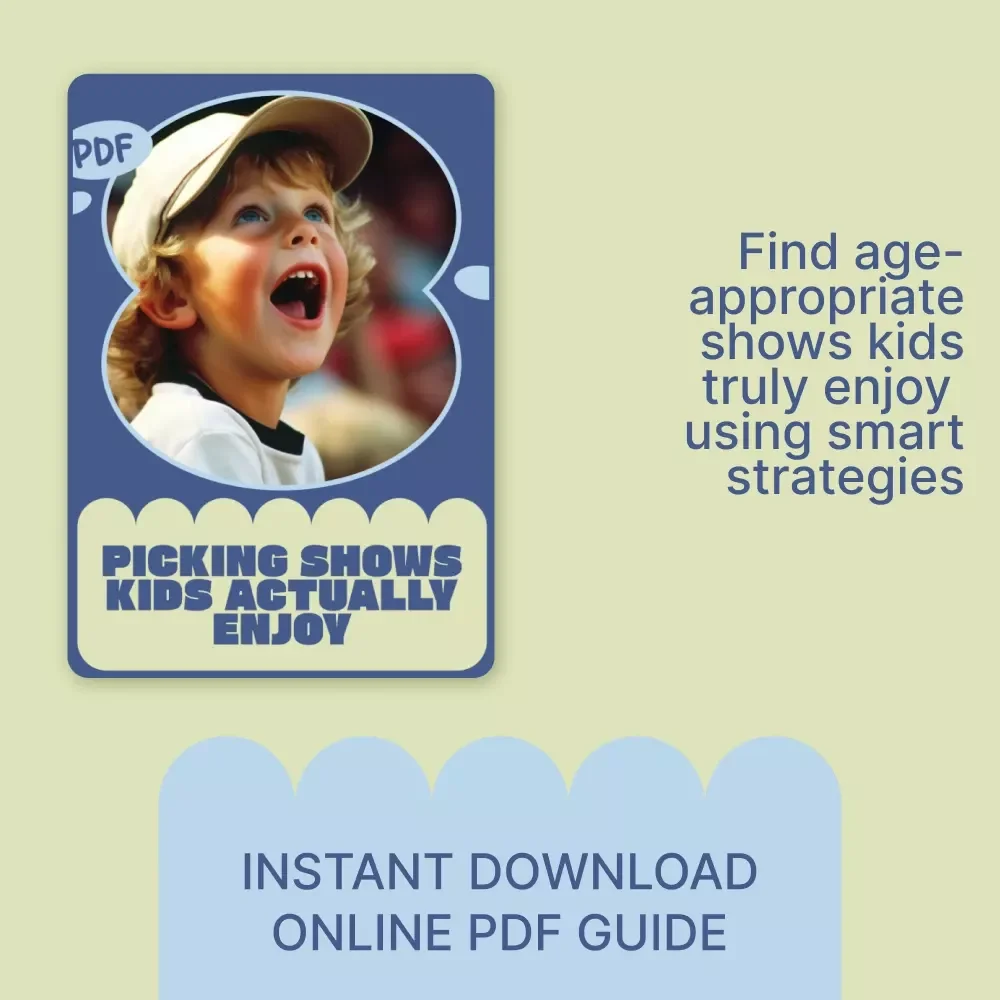 Picking Shows Kids Actually Enjoy – Parent Guide to Screen Time, Entertainment Planning