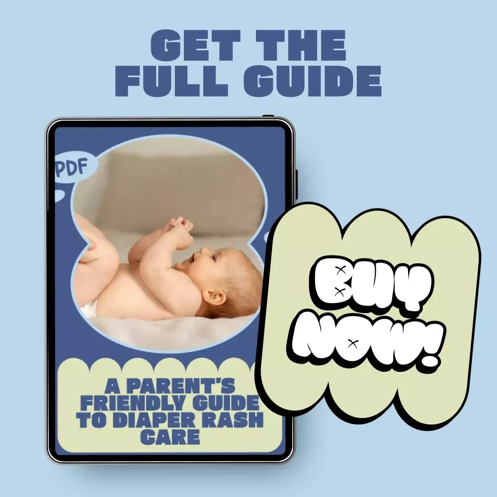 A Parent’s Friendly Guide to Diaper Rash Care – Gentle Baby Diaper Rash Care eBook for New & Busy Parents
