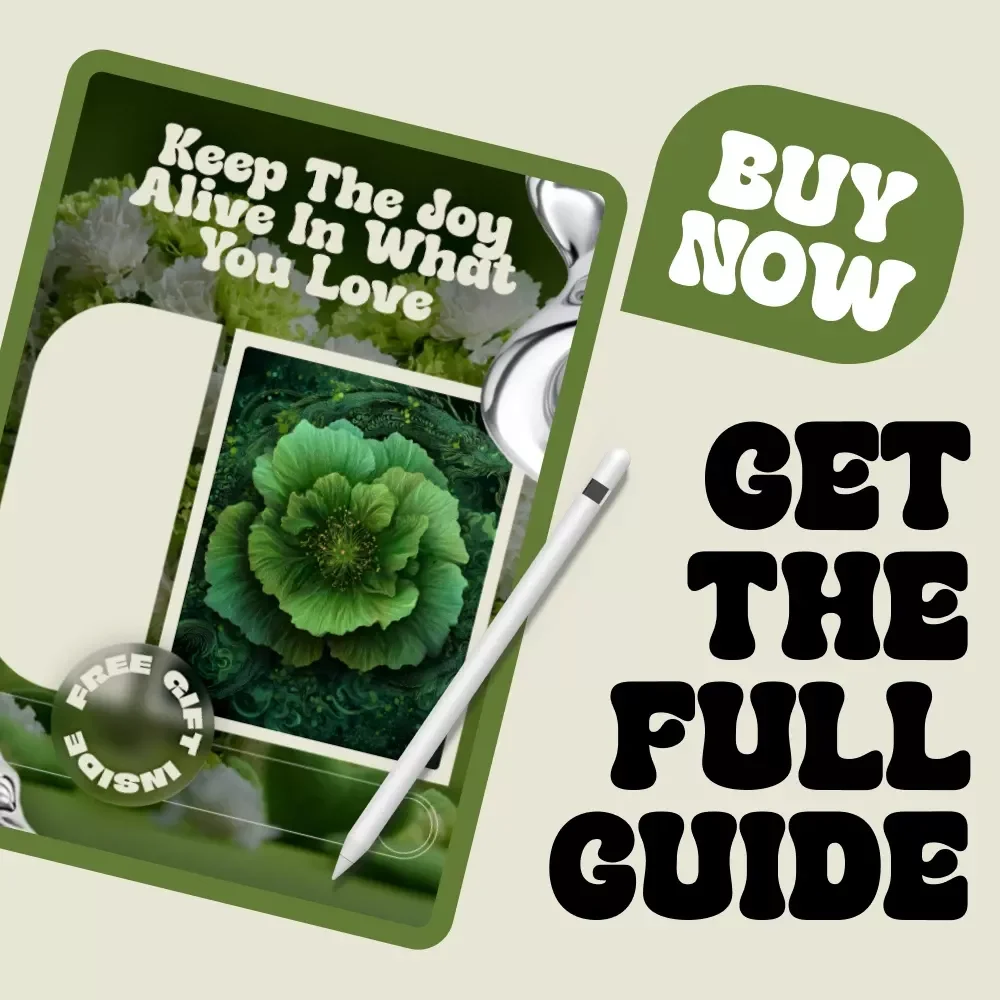 Keep the Joy Alive in What You Love – Ebook with Hobby Burnout Prevention Tips for Creatives & Passion Projects
