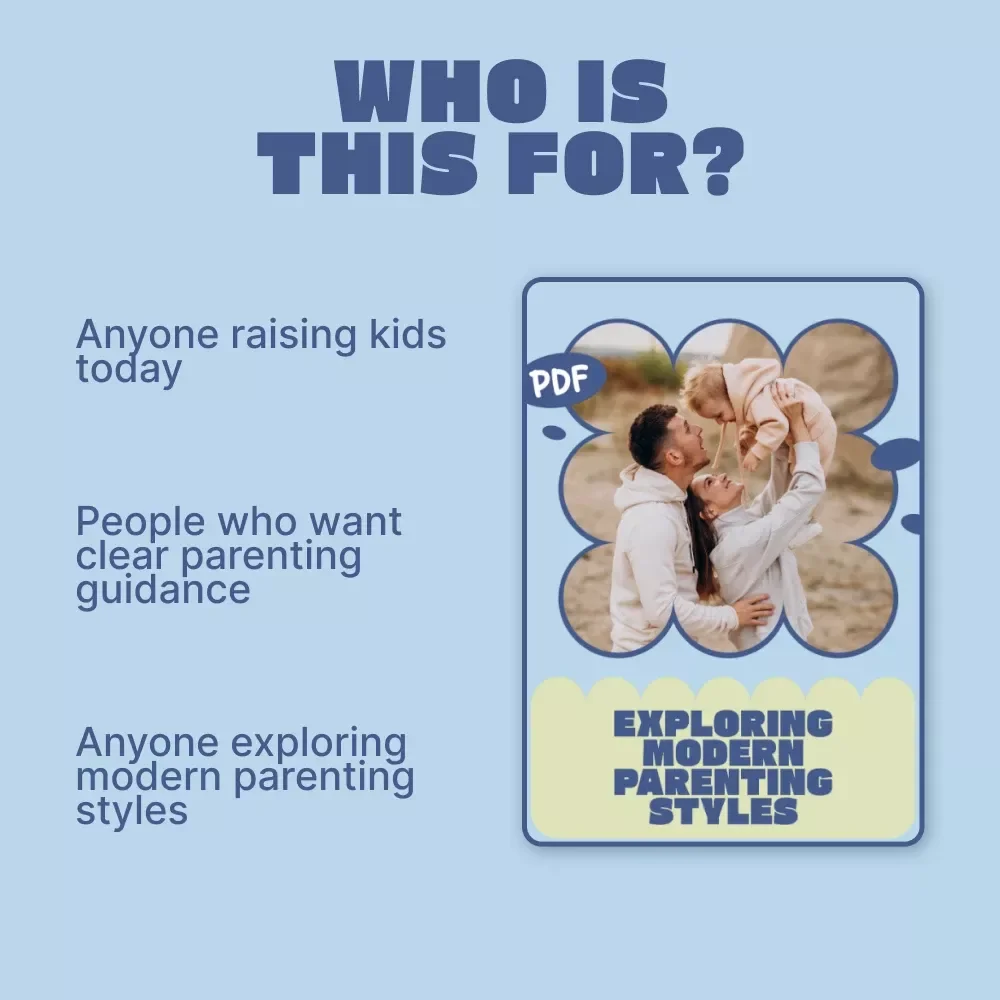 Exploring Modern Parenting Styles: A Practical eBook Guide to Understanding Modern Parenting Style Differences, Conscious & Gentle Approaches, and Smarter Family Decisions