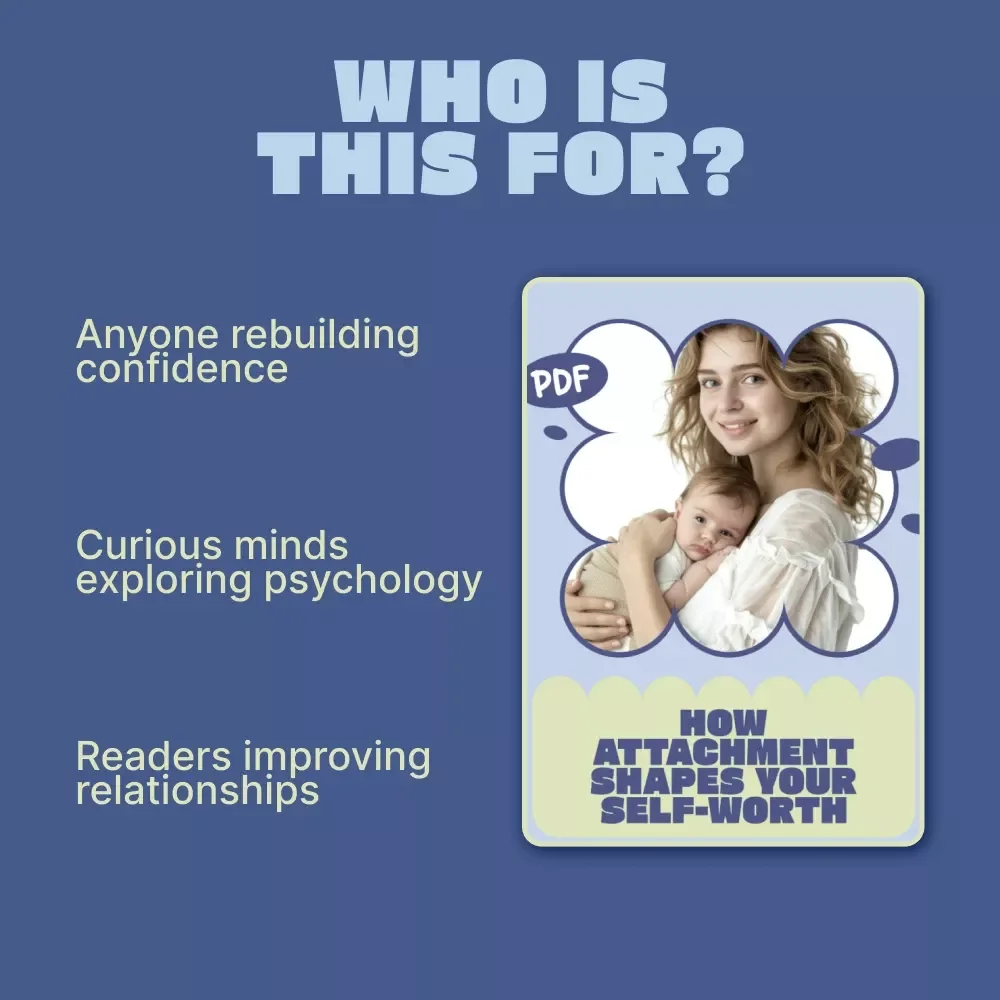 How Attachment Shapes Your Self-Worth | Psychology eBook on Confidence, Healing Attachment Styles & Self-Growth Guide