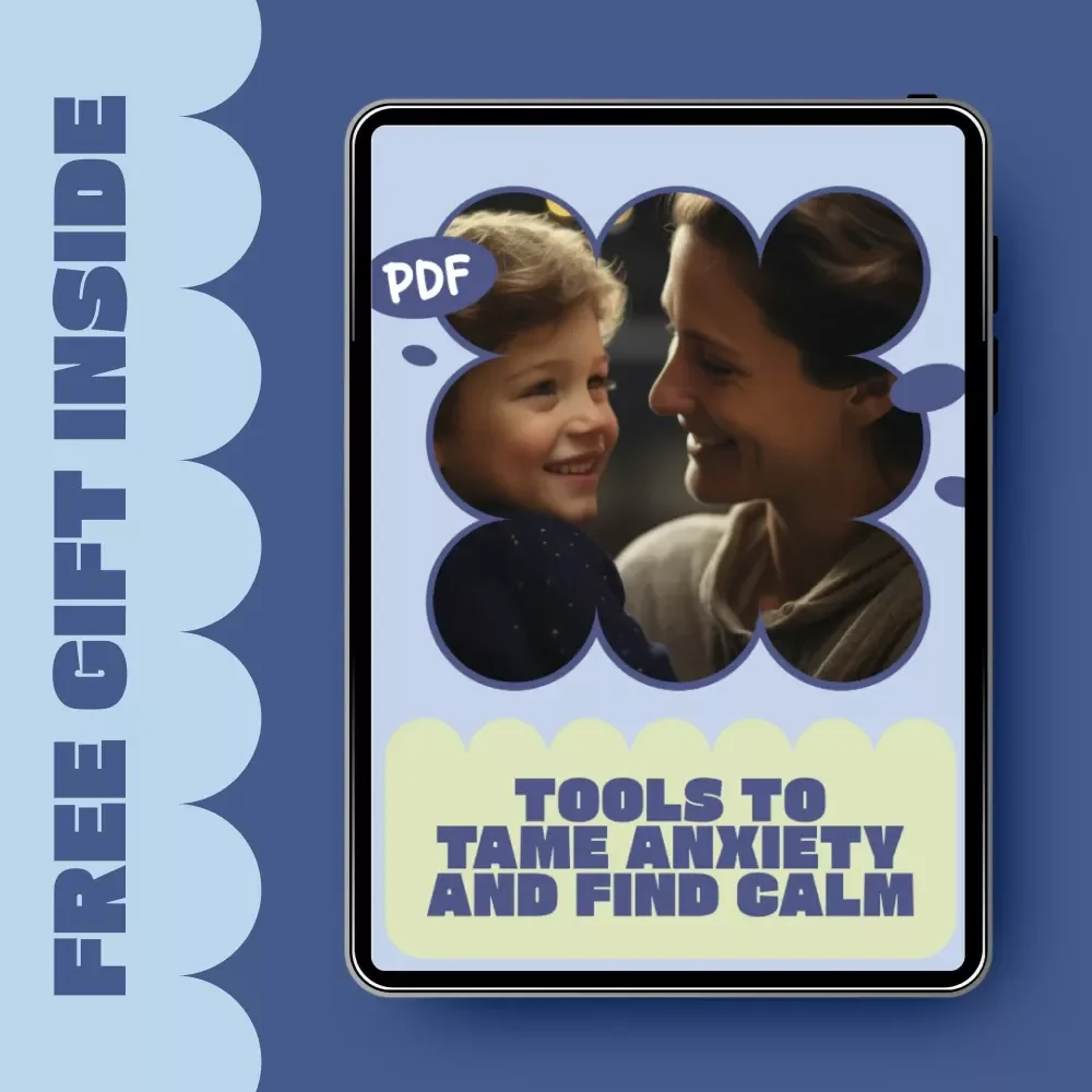 Tools to Tame Anxiety and Find Calm – A Practical eBook for Parents | Parenting Anxiety Coping Tools Guide
