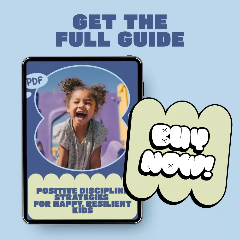 Positive Discipline Strategies for Happy, Resilient Kids – Practical Parenting eBook for Calm Communication, Clear Boundaries & Emotional Growth