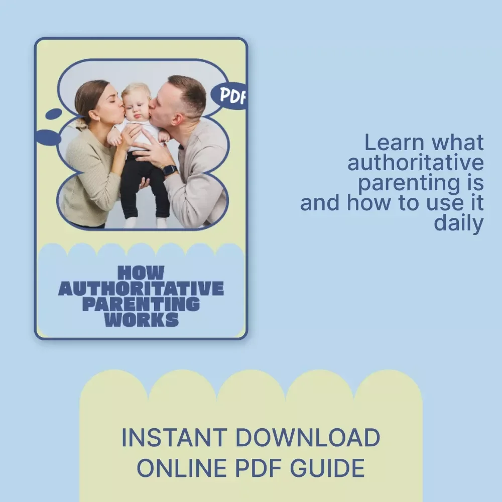 How Authoritative Parenting Works | Practical Parenting Guide Explaining What Is Authoritative Parenting for Calm, Confident Families