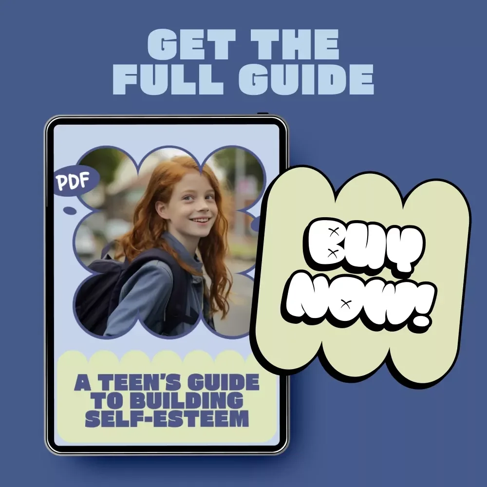 A Teen’s Guide to Building Self-Esteem | Confidence Workbook for Teens | Practical Mindset Guide & Digital Ebook