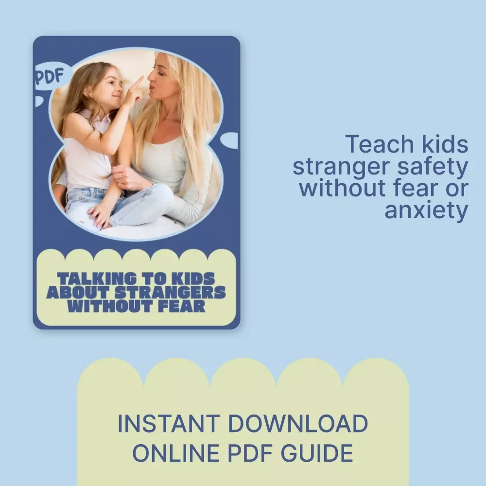 Talking to Kids About Strangers Without Fear | Practical Parenting Ebook Guide on How to Talk to Kids About Strangers
