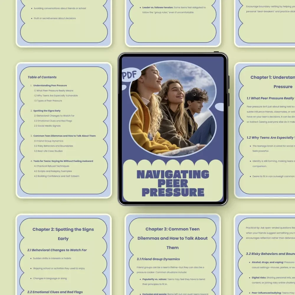 Navigating Peer Pressure: A Practical eBook for Parents on how to explain peer pressure to your teen, Building Confidence, Boundaries, and Smart Choices