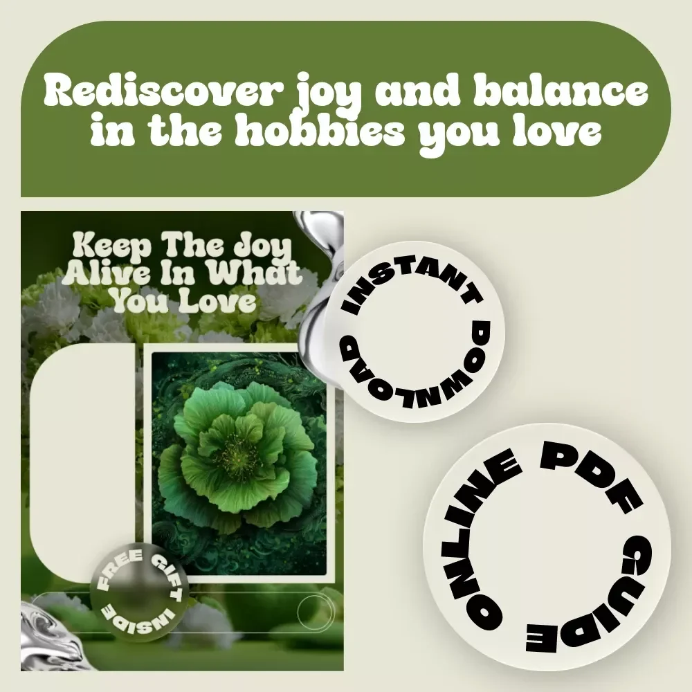 Keep the Joy Alive in What You Love – Ebook with Hobby Burnout Prevention Tips for Creatives & Passion Projects