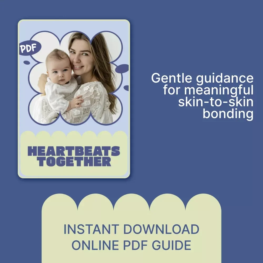 Heartbeats Together – A Gentle Guide to Bonding During Skin to Skin Contact for New Parents, Caregivers & Growing Families