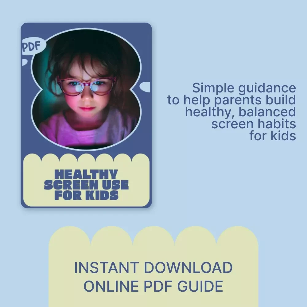 Healthy Screen Use for Kids | Practical Ebook for Parents | Kids Safe Screen Use Guidance, Screen Time Boundaries & Mindful Digital Habits