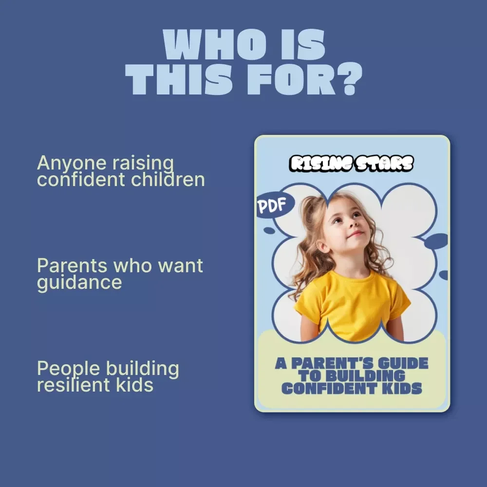 Rising Stars: A Parent’s Guide to Building Confident Kids | Practical Child Confidence Building Tips for Everyday Parenting