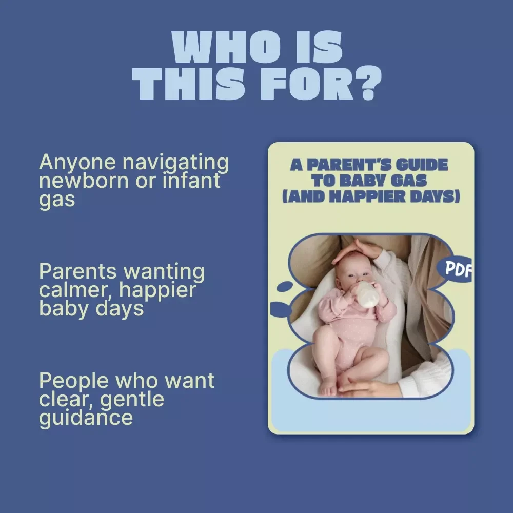 A Parent’s Guide to Baby Gas (and Happier Days) | Gentle Baby Gas Relief Tips for Calm, Comfortable Babies | Digital Parenting Guide