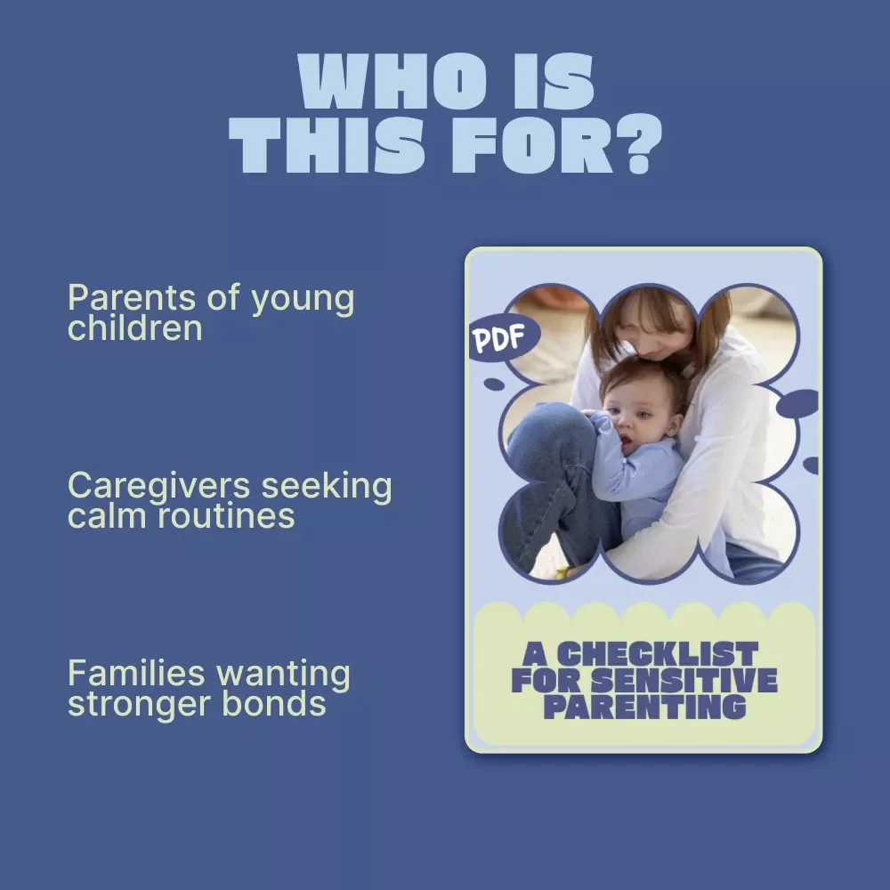 A Checklist for Sensitive Parenting – Printable Gentle Parenting Guide Highlighting the Benefits of Sensitive Parenting for Kids
