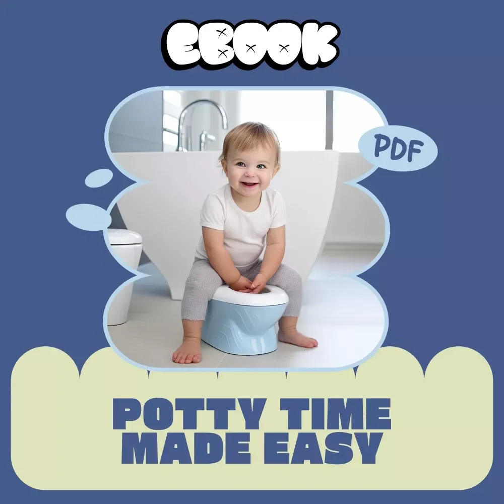 Potty Time Made Easy for Parents – Practical eBook Guide to Potty Training Age, Readiness Signs, and Stress-Free Toilet Learning