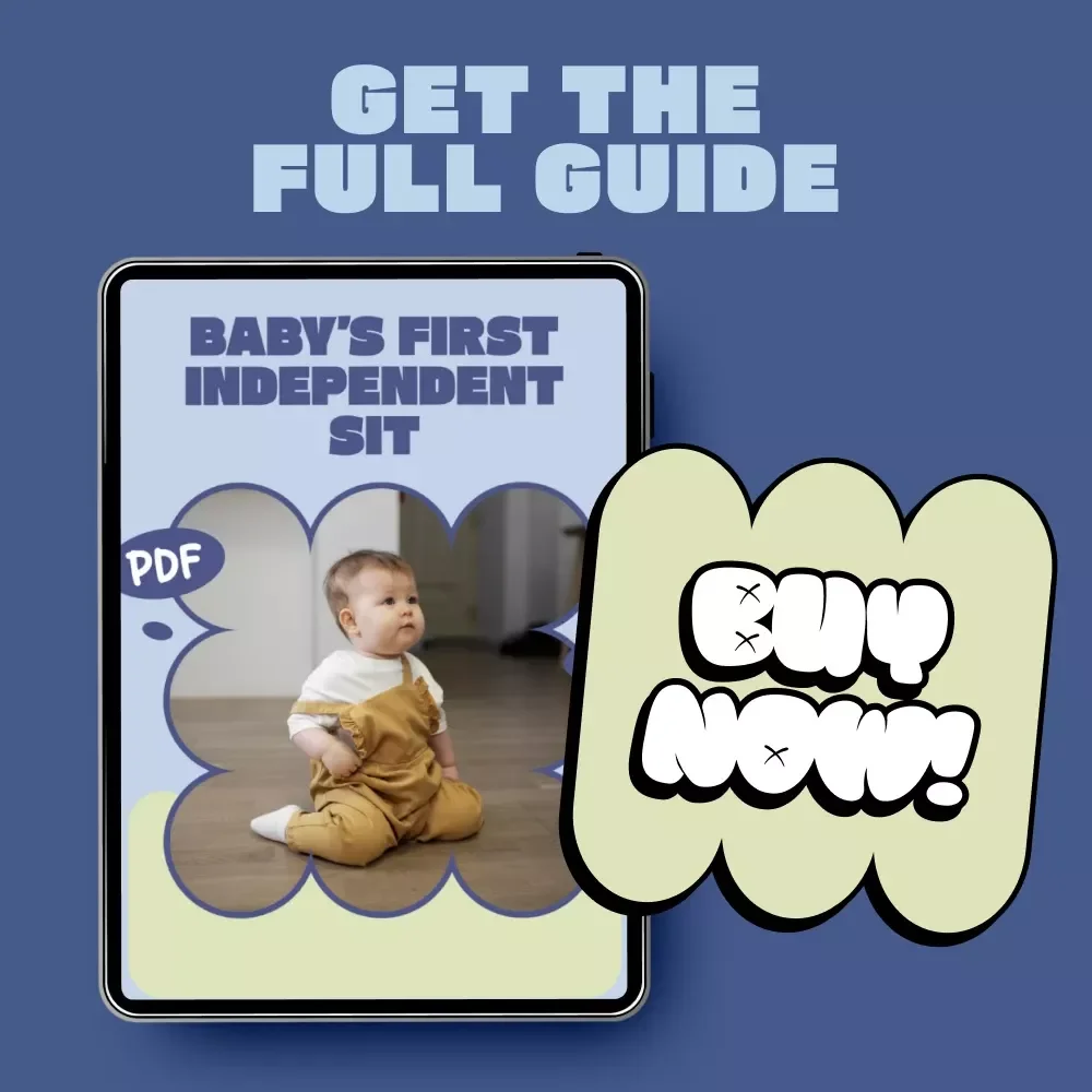 Baby’s First Independent Sit – Developmental Guide for Parents Wondering When Do Babies Sit Up Without Support