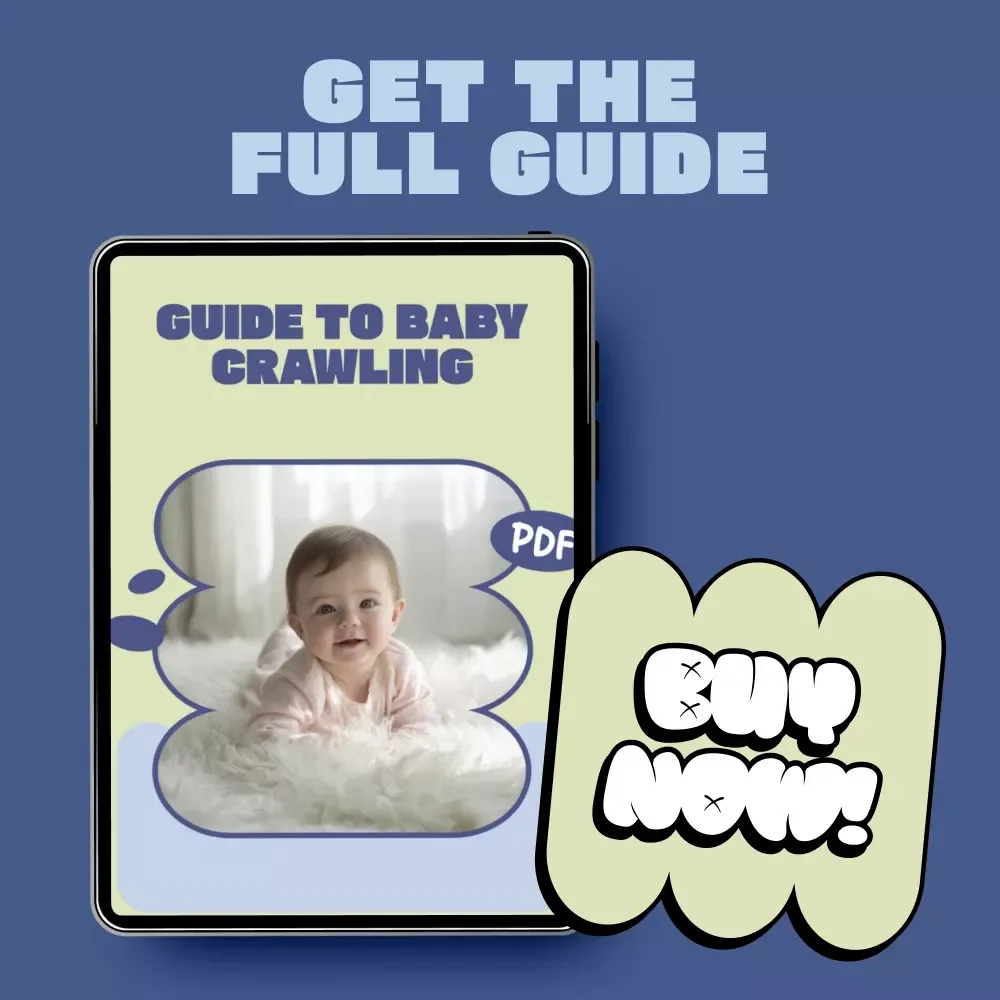 Guide to Baby Crawling | Developmental Milestones, When Do Babies Crawl, Parent-Friendly Digital Guide