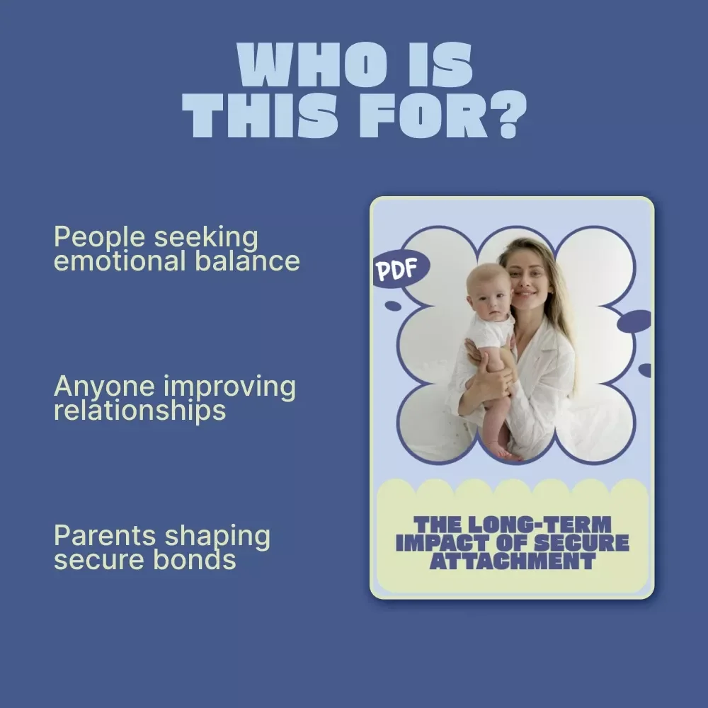 The Long-Term Impact of Secure Attachment | Emotional Growth & Relationships eBook | what secure attachment means long term