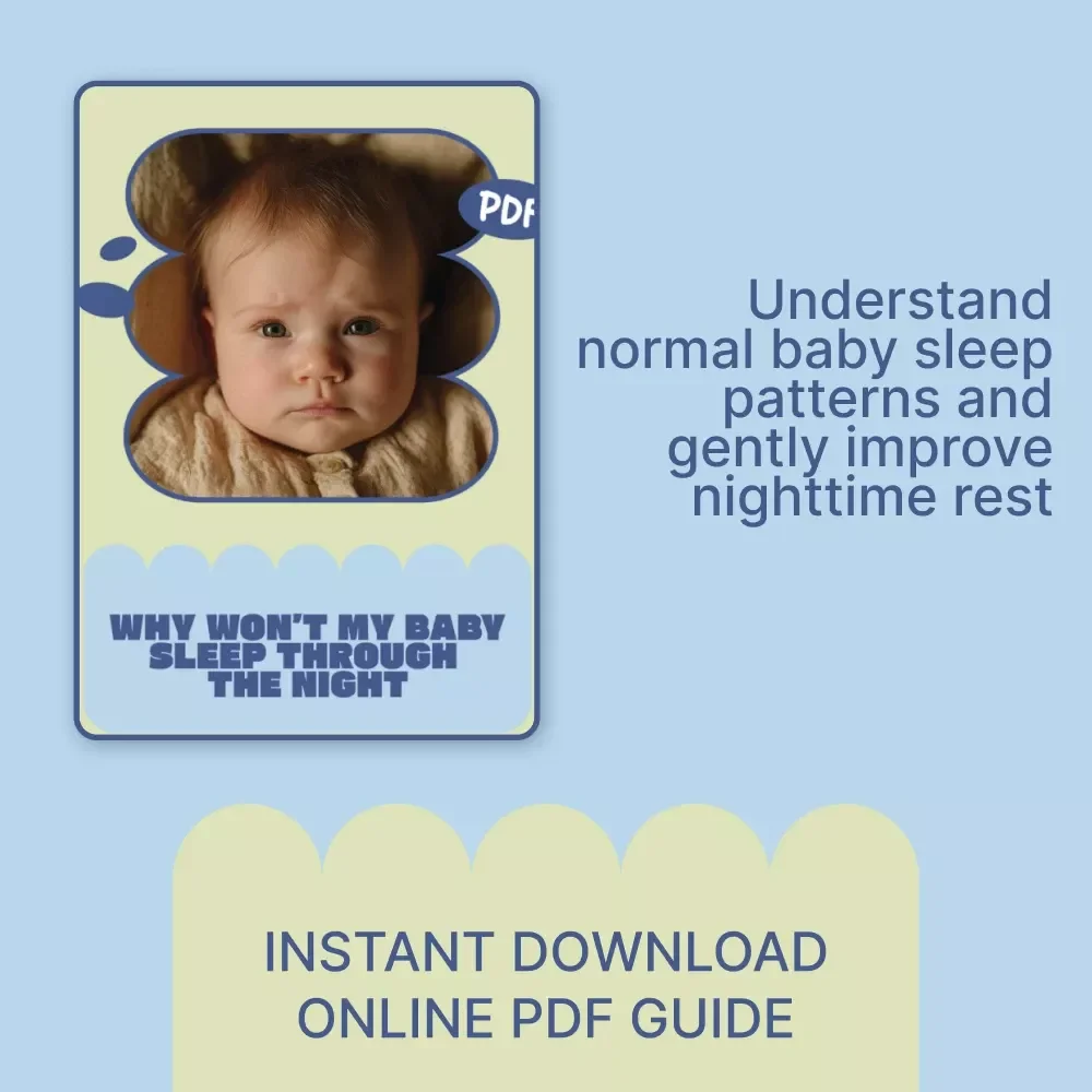 Why Won’t My Baby Sleep Through the Night – Gentle Science-Based Baby Sleep Guide for Exhausted Parents | Understand Night Wakings, Routines & Realistic Sleep Expectations