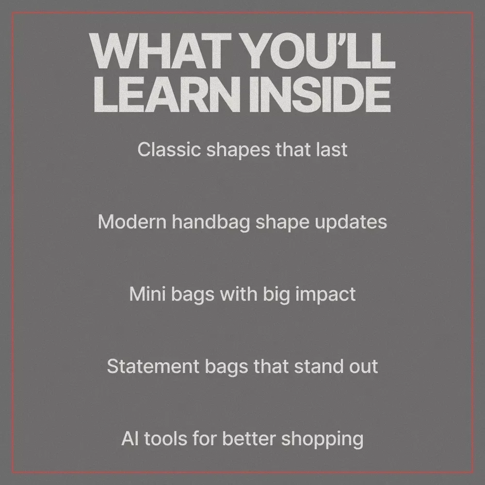 Handbag Shapes Trending Now | Style Guide to Discover what handbag shapes are trending now | Digital Fashion Download
