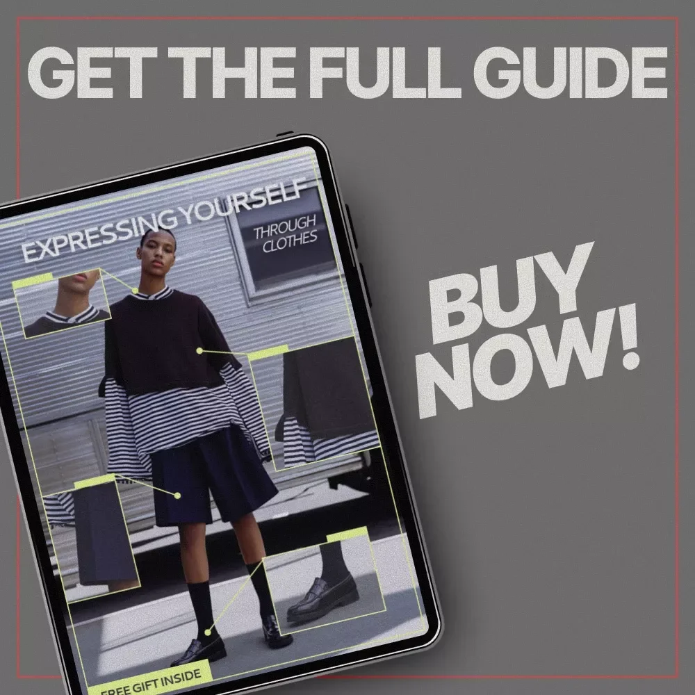 Expressing Yourself Through Clothes – A Practical eBook on How to Show Personality Through Clothes, Build Personal Style & Create a Signature Look