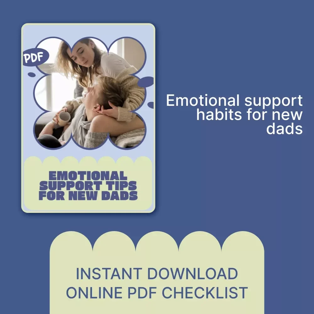 Emotional Support Tips for New Dads Checklist | Practical emotional support tips for new fathers | Instant Digital Download