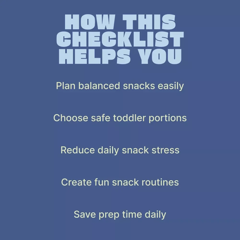 Healthy Toddler Snacks Checklist | Easy Healthy Toddler Snacks Planning Guide for Busy Parents & Caregivers